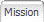 Mission